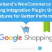 Knowband’s WooCommerce Google Shopping Integration Plugin Unlock New Features for Better Performance
