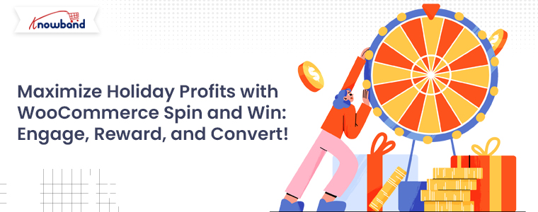 Maximize-Holiday-Profits-with-WooCommerce-Spin-and-Win-by-Knowband